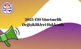 2025/130 Yönetmelik Değişiklikleri Hakkında